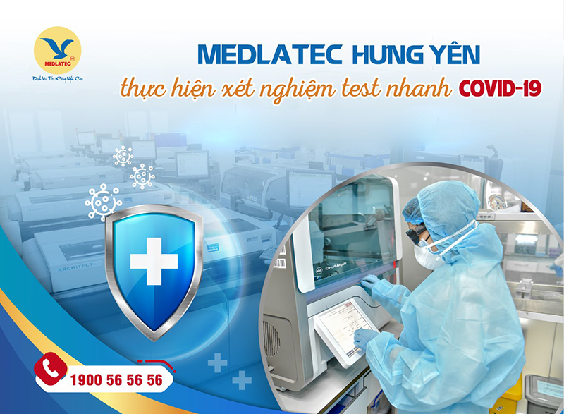 MEDLATEC Hưng Yên - Địa chỉ lấy mẫu xét nghiệm Covid ở Hưng Yên an toàn chất lượng và đạt chuẩn