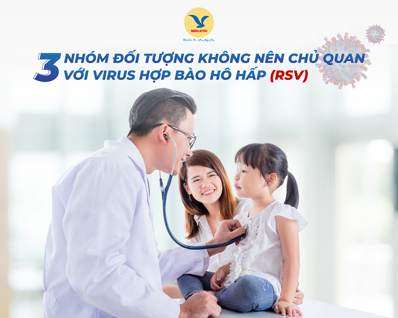 3 nhóm đối tượng không nên chủ quan với virus hợp bào hô hấp (RSV)