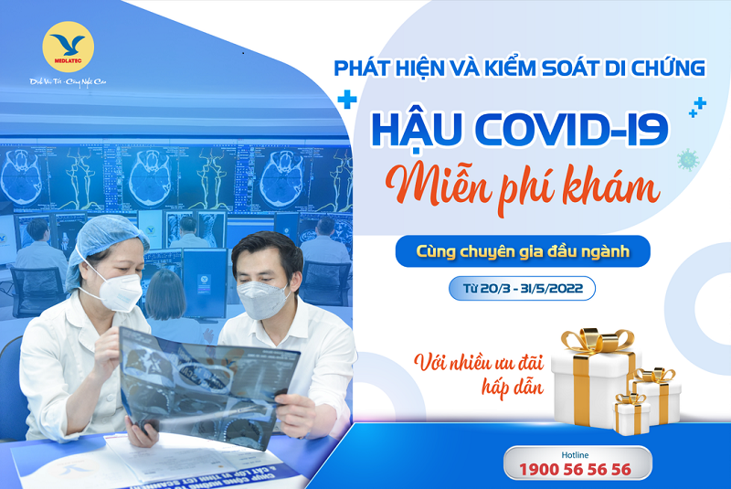 Miễn phí khám và tư vấn sức khỏe hậu Covid-19 tại MEDLATEC