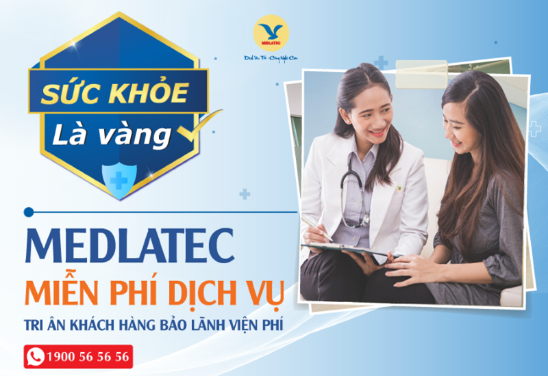 MEDLATEC triển khai chương trình MIỄN PHÍ DỊCH VỤ để tri ân khách hàng