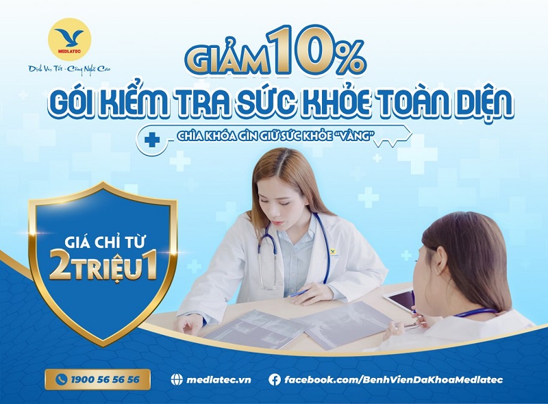 Chương trình ưu đãi khám sức khỏe toàn diện tại MEDLATEC