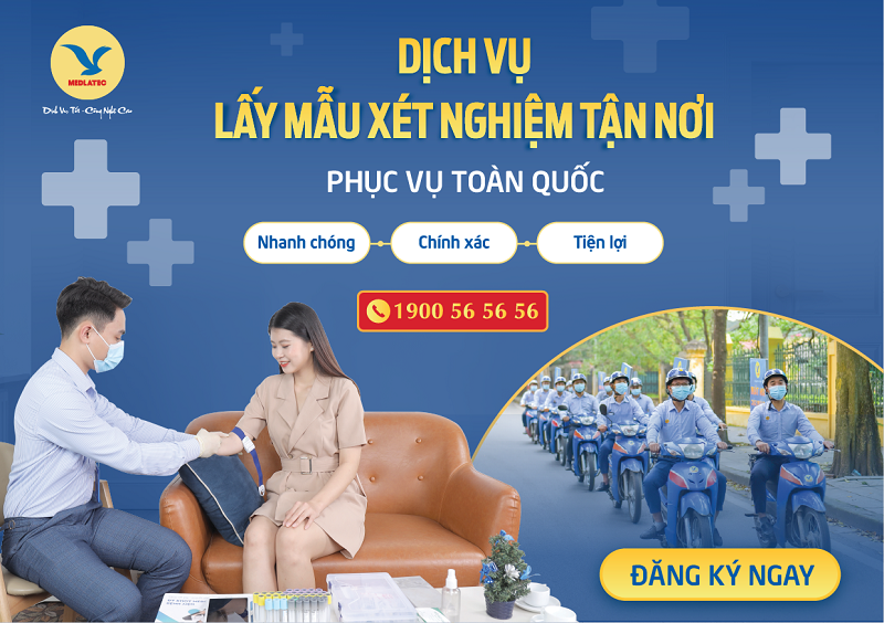 Dịch vụ lấy mẫu xét nghiệm tận nơi tiện lợi của MEDLATEC