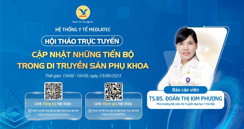 Những tiến bộ trong lĩnh vực di truyền sản phụ khoa đã được TS. BS Đoàn Thị Kim Phượng cập nhật tới hàng trăm y bác sĩ tham dự hội thảo trực tuyến   