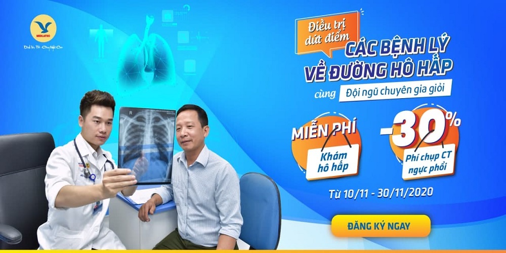 Chương trình miễn phí khám Hô hấp và giảm 30% phí chụp CT ngực phổi tại MEDLATEC