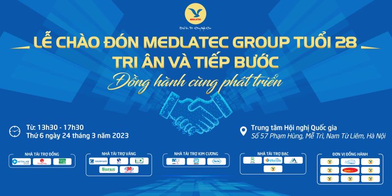 Tròn 3 ngày nữa: Lễ chào đón MEDLATEC GROUP tuổi 28 - Tri ân & Tiếp bước chính thức diễn ra 